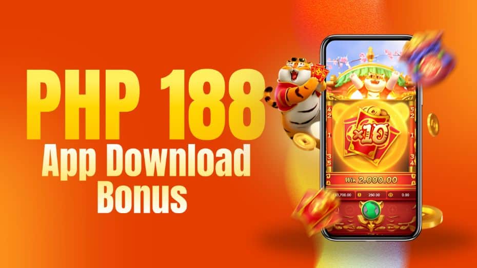 PHP 188 App Download Bonus