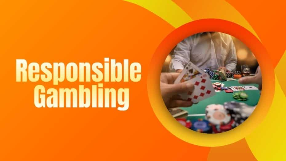 Responsible Gambling