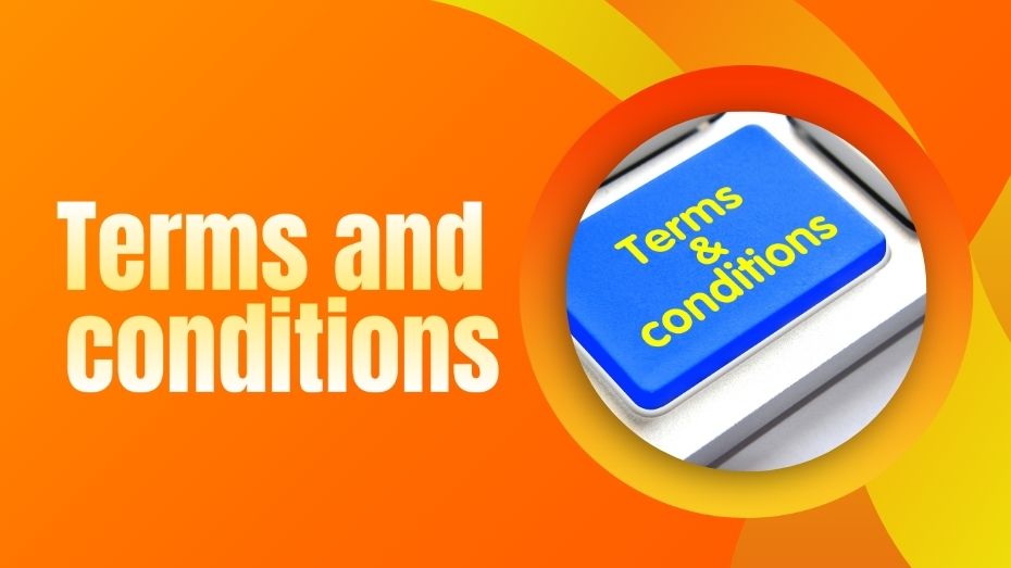 Terms and conditions